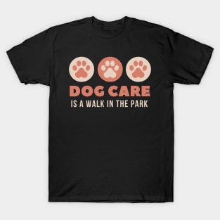 ...a walk in the park T-Shirt